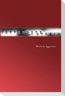 Perversity and Ethics