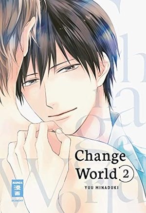 Minaduki, Yuu. Change World 02. Egmont Manga, 2021.