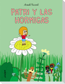 Patri y las hormigas
