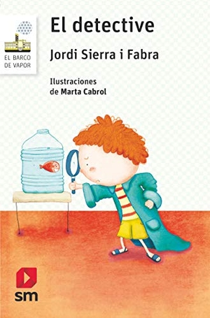 Sierra I Fabra, Jordi. El detective. Fundación Santa María-Ediciones SM, 2019.