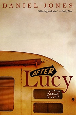 Jones, Daniel. After Lucy. HarperCollins, 2015.