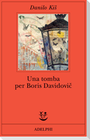 Una tomba per Boris Davidovic. Sette capitoli di una stessa storia