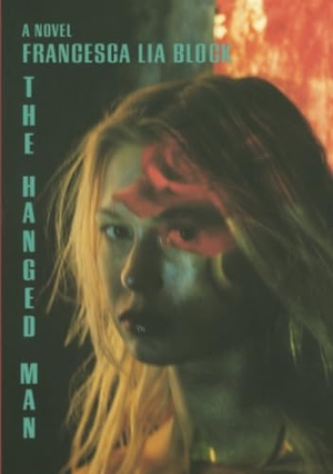Block, Francesca Lia. The Hanged Man. HarperCollins, 1999.