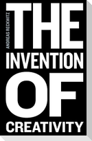 The Invention of Creativity