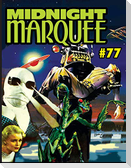 Midnight Marquee 77