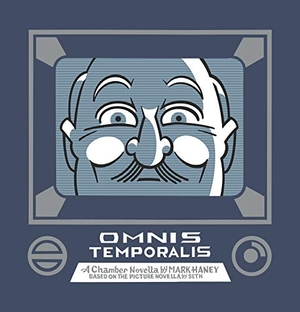 Haney, Mark / Seth. Omnis Temporalis - A Visual Long-Playing Record. Drawn and Quarterly, 2022.