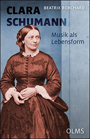 Borchard, Beatrix. Clara Schumann. Musik als Lebensform - Neue Quellen - Andere Schreibweisen. Mit einem Werkverzeichnis von Joachim Draheim.. Olms Presse, 2019.