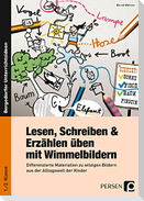 Lesen, Schreiben & Erzählen üben mit Wimmelbildern