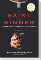 A Saint and a Sinner