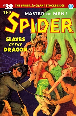 Page, Norvell W.. The Spider #32: Slaves of the Dragon. Steeger Properties LLC, 2020.