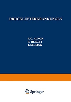 Alnor, P. C. / Seusing, J. et al. Drucklufterkrankungen. Springer Berlin Heidelberg, 2012.