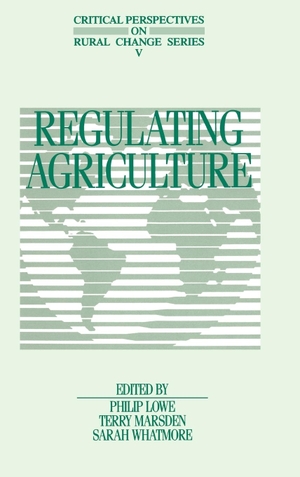 Lowe / Marsden et al. Regulating Agriculture. John Wiley & Sons, 1995.