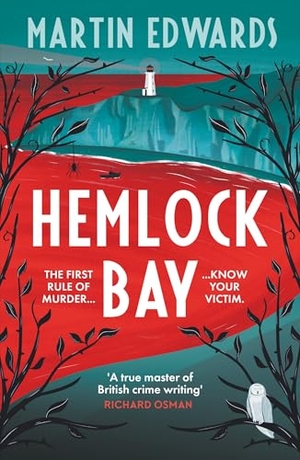 Edwards, Martin. Hemlock Bay - From the 'true master of British crime writing', a chilling and twisty Golden Age mystery. Bloomsbury Publishing PLC, 2025.