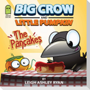 Big Crow and Little Pumpkin