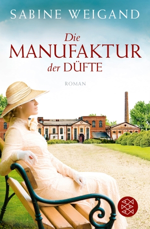 Weigand, Sabine. Die Manufaktur der Düfte. FISCHER Taschenbuch, 2019.