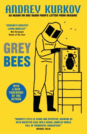 Kurkov, Andrey. Grey Bees. Quercus Publishing Plc, 2021.