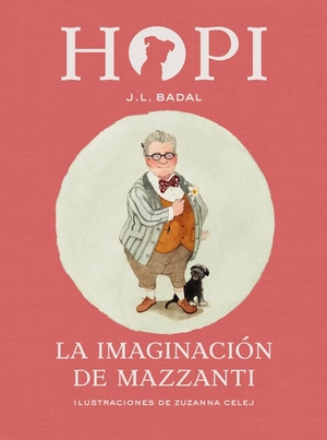 Badal Franco, Josep Lluís. Hopi 6. La imaginación de Mazzanti. La Galera, SAU, 2017.