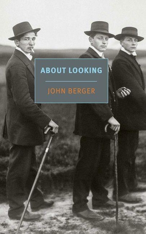 Berger, John. About Looking. New York Review of Books, 2026.