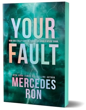 Ron, Mercedes. Your Fault (Deluxe Edition). Sourcebooks LLC, 2025.