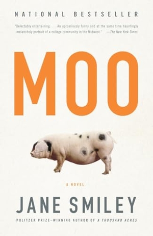 Smiley, Jane. Moo. Random House, 2009.
