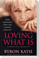 Loving What Is