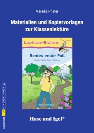 Pfister, Mareike. Begleitmaterial: Bentes erster Fall. Hase und Igel Verlag GmbH, 2025.