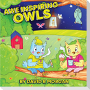 Awe Inspiring Owls