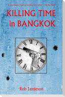Killing Time in Bangkok