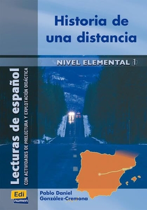 González Cremona, Pablo Daniel. Historia de una distancia - Nivel Elemental 1 / Lektüre. Hueber Verlag GmbH, 2026.