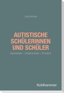 Autistische Schülerinnen und Schüler