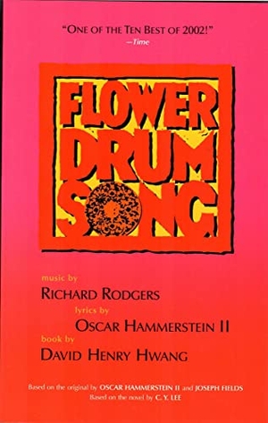 Hwang, David Henry / Rogers, Richard et al. Flower Drum Song. Theatre Communications Group, 2003.