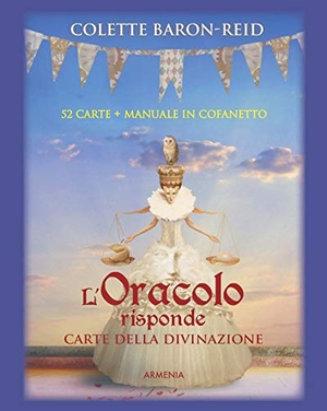 Baron-Reid, Colette. L' oracolo risponde. Carte della divinazione. Armenia, 2016.