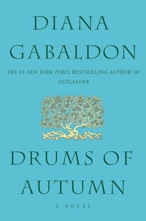 Gabaldon, Diana. Drums of Autumn. Random House Publishing Group, 2001.