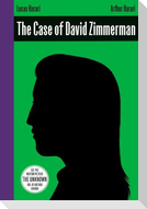 The Case of David Zimmerman