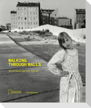 Walking Through Walls