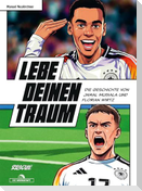 Lebe deinen Traum