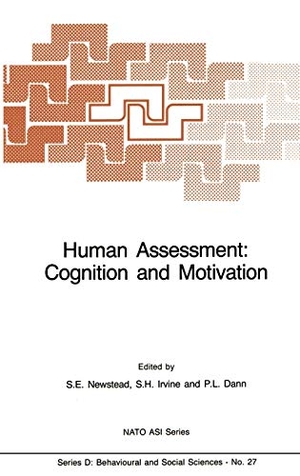Newstead, S. K. / P. L. Dann et al (Hrsg.). Human Assessment: Cognition and Motivation. Springer Netherlands, 1986.