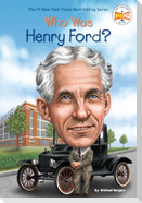 Who Was Henry Ford?