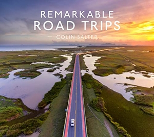 Salter, Colin. Remarkable Road Trips. HarperCollins Publishers, 2019.