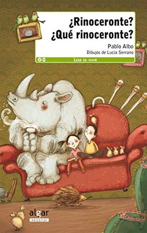 Albo, Pablo. ¿Rinoceronte? ¿qué rinoceronte?. Algar libros S.L.U., 2016.