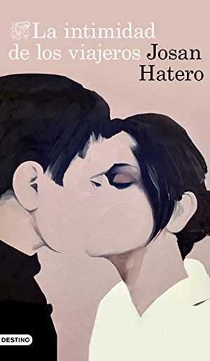 Hatero Mosteiro, Josan. La intimidad de los viajeros. Ediciones Destino, 2021.