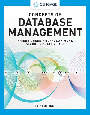 Friedrichsen, Lisa / Ruffolo, Lisa et al. Concepts of Database Management. Cengage Learning, 2020.
