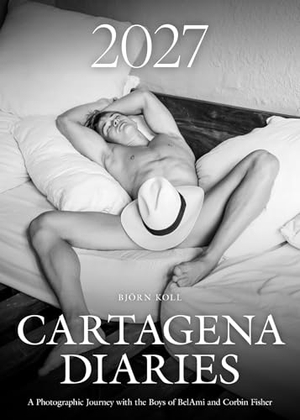 Koll, Björn. Cartagena Diaries 2027 - A Photographic Journey with the Boys of Bel Ami and Corbin Fisher. Salzgeber, 2026.