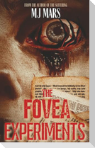 The Fovea Experiments: A Novel