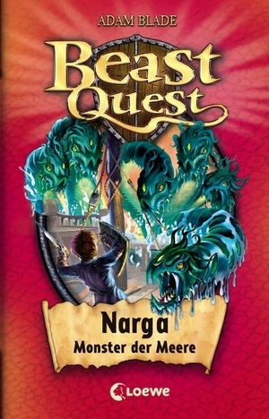Blade, Adam. Beast Quest 15. Narga, Monster der Meere. Loewe Verlag GmbH, 2011.
