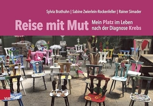 Brathuhn, Sylvia / Zwierlein-Rockenfeller, Sabine et al. Reise mit Mut - Mein Platz im Leben nach der Diagnose Krebs. Vandenhoeck + Ruprecht, 2025.