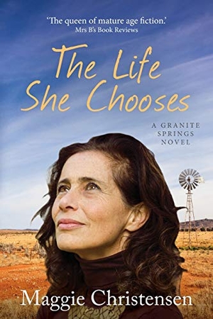 Christensen, Maggie. The Life She Chooses. Rebekah Isert, 2019.