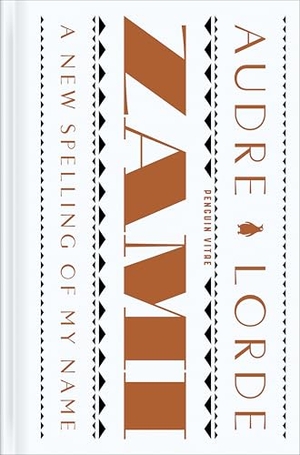 Lorde, Audre. Zami: A New Spelling of My Name - A Biomythography. Penguin Publishing Group, 2026.