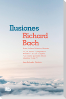 Ilusiones / Illusions: The Adventures of a Reclutant Messiah