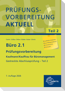 Prüfungsvorbereitung aktuell - Kaufmann/Kauffrau für Büromanagement, Teil II